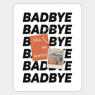 BAD BYE BLACK (MONO COLLECTION/BTS) Magnet